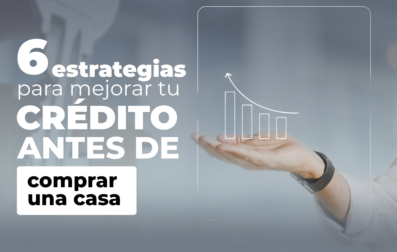 Mejora tu puntuación crediticia con estas simples estrategias