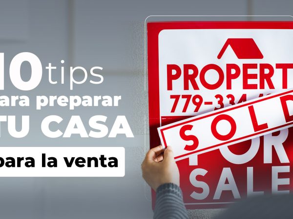 Tips para preparar tu casa para la venta