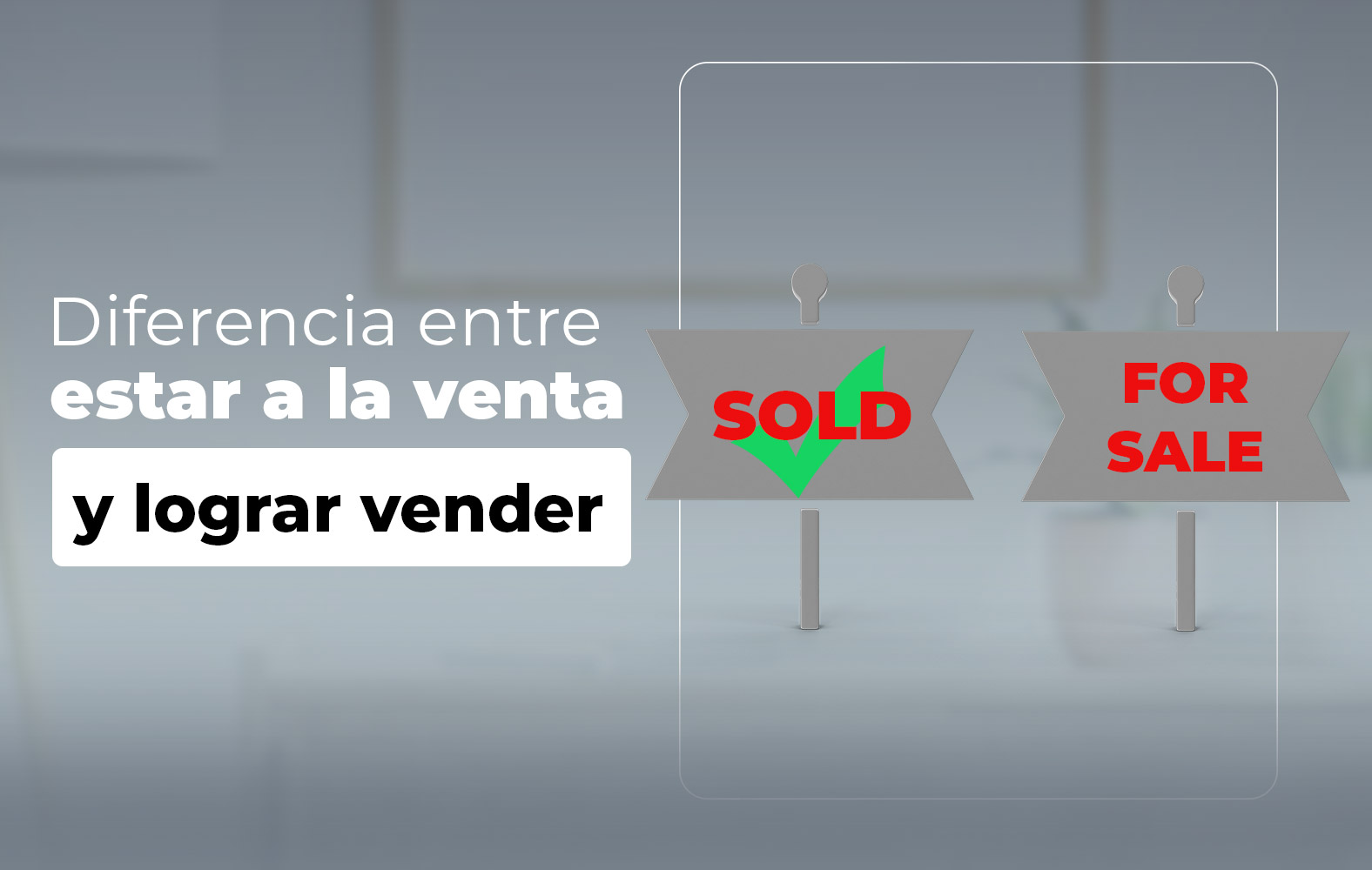 Pasa de estar a la venta a lograr vender