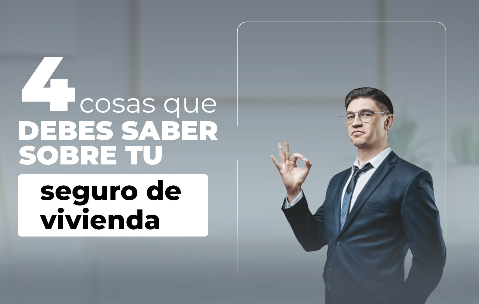 Cosas que debes de saber sobre tu seguro de vivienda