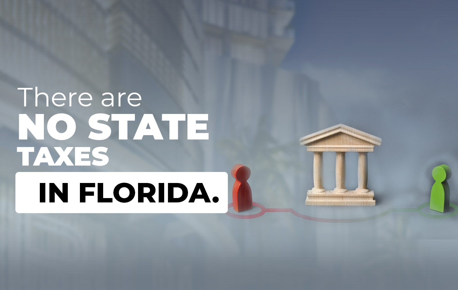 Did you know that in Florida there are no state taxes?