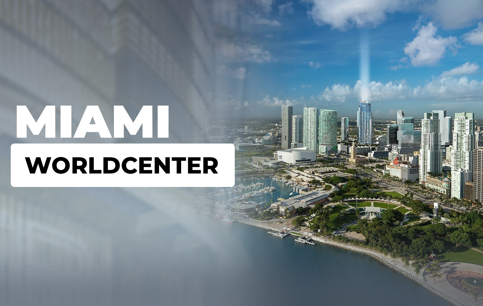 This is Miami Worldcenter