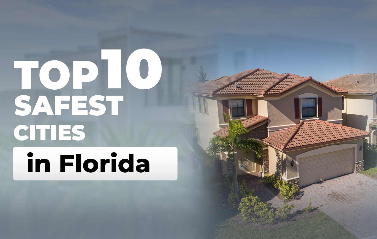 The safest cities in Florida