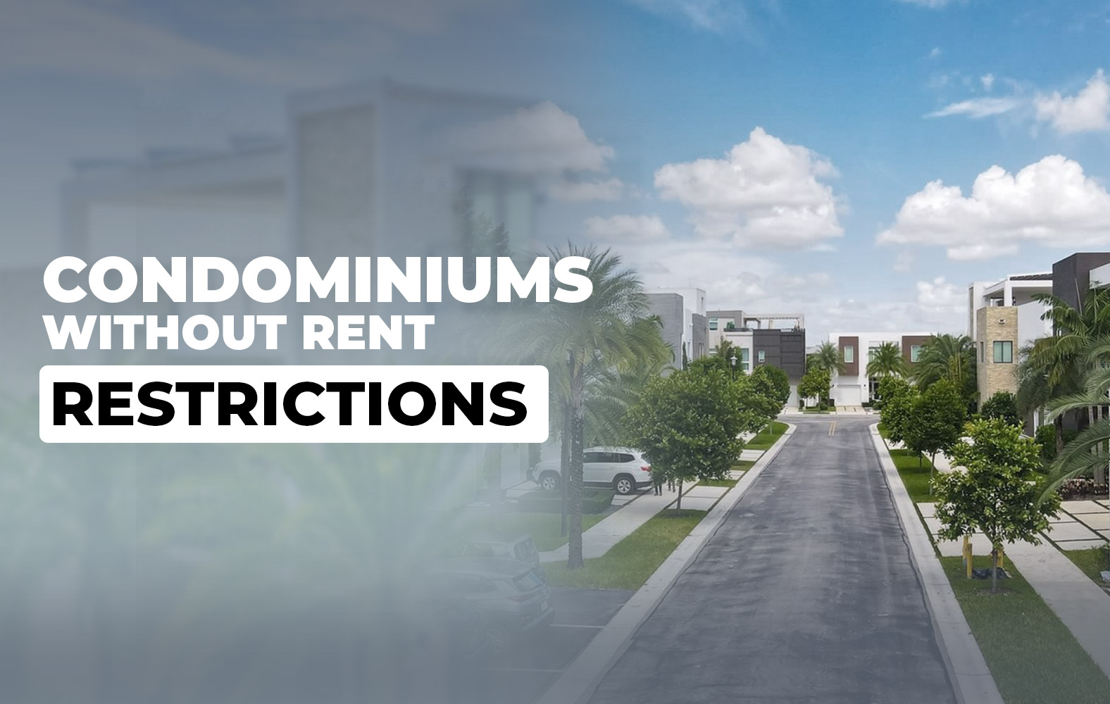 Condominiums without rent restrictions