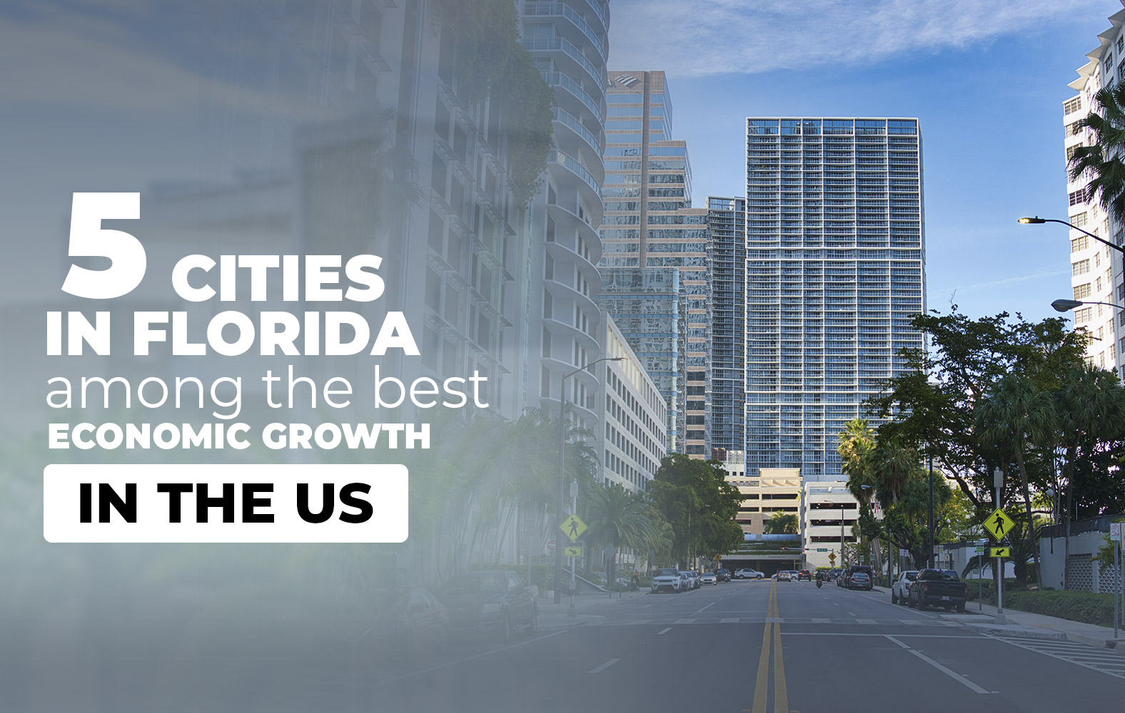 5 Florida cities that have a great growth in the United States