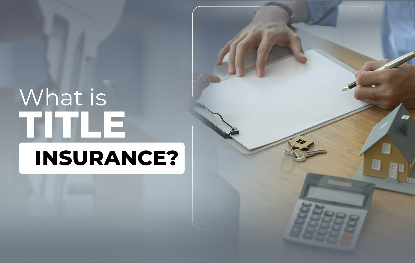 We teach you what title insurance is